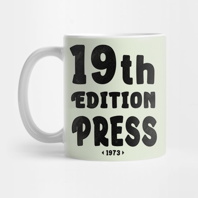 "19 th Edition press 1973" by MusicianCatsClub